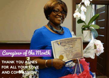 Meet Agnes Debrah, our Caregiver of June!