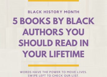 5 Books By Black Authors That You Should Read In Your Lifetime